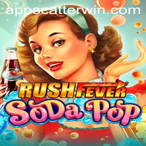 RushFeverSodaPop: Discover the Thrills of Scatterwin Mode